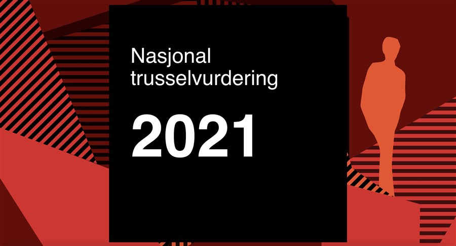 PST Med Nasjonal Trusselvurdering 2021 | SecurityWorldMarket.com